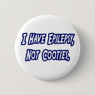 Chapa Redonda De 5 Cm Epilepsia...No Cooties