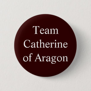 Chapa Redonda De 5 Cm Equipo Catherine de Aragón