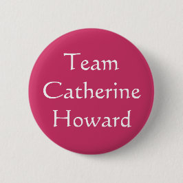 Chapa Redonda De 5 Cm Equipo Catherine Howard