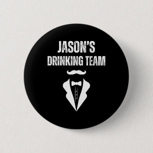 Chapa Redonda De 5 Cm Equipo de bebidas de Mens Jason - Bachelo de Funny
