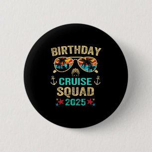 Chapa Redonda De 5 Cm Equipo de crucero de cumpleaños 2025 