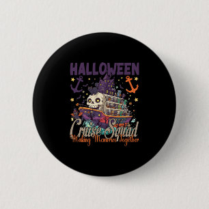 Chapa Redonda De 5 Cm Equipo de crucero de Halloween 2025 Viaje de Hallo