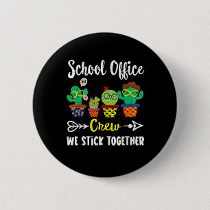 Chapa Redonda De 5 Cm Equipo De Oficina Escolar Nos Mantenemos Juntos Fu