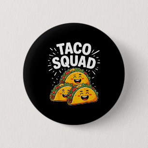 Chapa Redonda De 5 Cm Equipo divertido de tacos divertido cinco de mayo 
