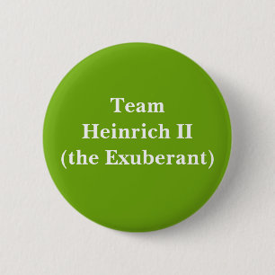 Chapa Redonda De 5 Cm Equipo Heinrich II (el exuberante)