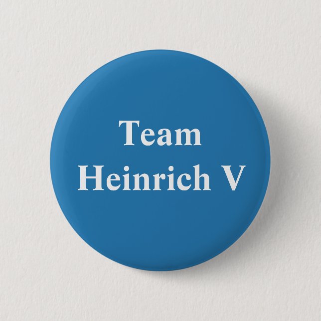 Chapa Redonda De 5 Cm Equipo Heinrich V (Anverso)