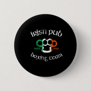 Chapa Redonda De 5 Cm Equipo irlandés de boxeo duro con problemas Tee Gi
