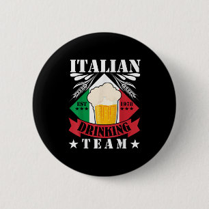Chapa Redonda De 5 Cm Equipo italiano de bebidas Beer Drinker Hombres It