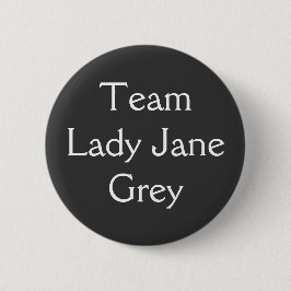 Chapa Redonda De 5 Cm Equipo Lady Jane Gray