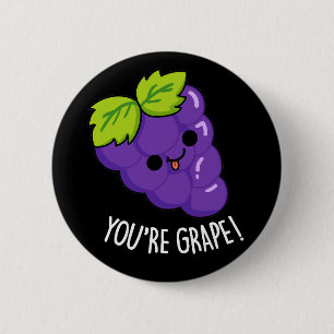 Chapa Redonda De 5 Cm Eres Grape Funny Fruit Pun Dark BG