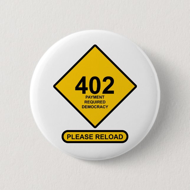 Chapa Redonda De 5 Cm Error 402: Democracia requerida para el pago (Anverso)
