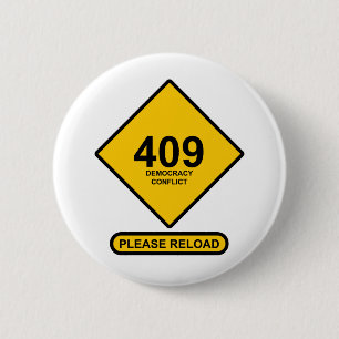 Chapa Redonda De 5 Cm Error 409: Conflicto democrático