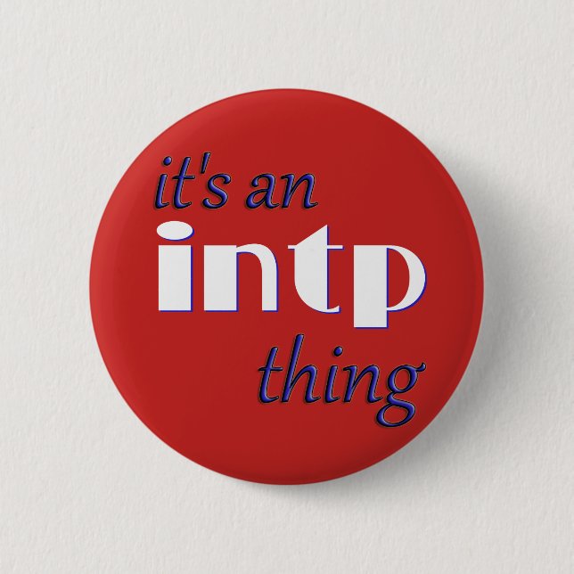 Chapa Redonda De 5 Cm ¡Es algo de INTP! MBTI (Anverso)