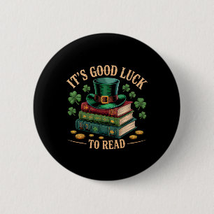 Chapa Redonda De 5 Cm Es buena suerte leer libro del día de San Patricio
