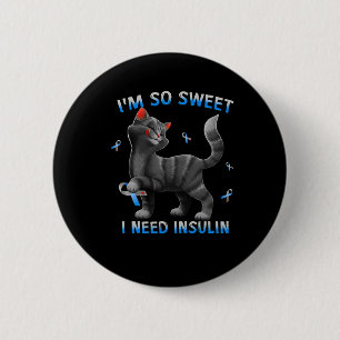 Chapa Redonda De 5 Cm Es Dulce Que Necesito Insulina Diabetes Gatos Diab