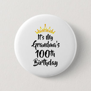 Chapa Redonda De 5 Cm Es el cumpleaños número 100 de mi abuela Corona Fe
