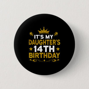 Chapa Redonda De 5 Cm Es el cumpleaños número 14 de mi hija Feliz Cumple