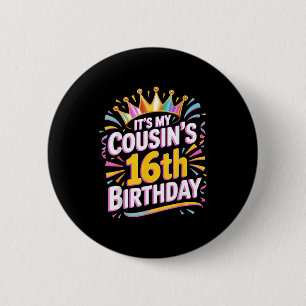 Chapa Redonda De 5 Cm Es el cumpleaños número 16 de mi primo Feliz 16 añ