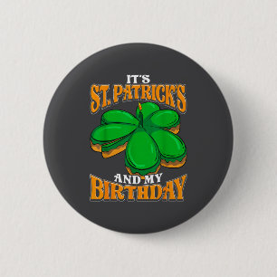 Chapa Redonda De 5 Cm Es el día de San Patricio y mi cumpleaños hombres