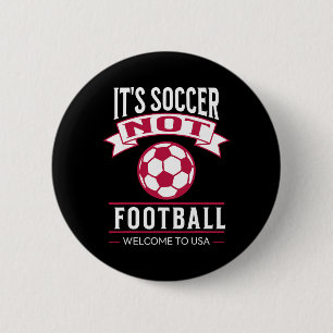Chapa Redonda De 5 Cm Es Fútbol No Es Futbolll Bienvenido A Usa Soccer