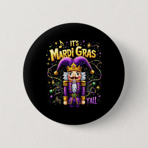 Chapa Redonda De 5 Cm Es gracioso que sea el Rey Mardi Gras Y’all Nutcra
