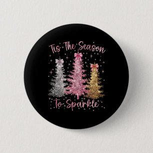Chapa Redonda De 5 Cm Es La Temporada Brillo Árbol De Navidad Xmas Mujer