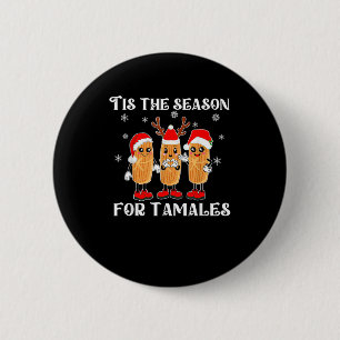 Chapa Redonda De 5 Cm Es la temporada de tamales Navidad mexicana modern