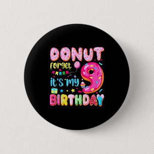 Chapa Redonda De 5 Cm Es Mi 9 Cumpleaños Donut Olvides Cumpleaños Pun 9
