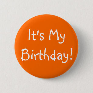 Chapa Redonda De 5 Cm ¡Es mi cumpleaños!