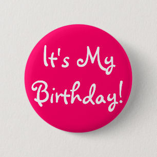 Chapa Redonda De 5 Cm ¡Es mi cumpleaños!