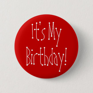 Chapa Redonda De 5 Cm ¡Es mi cumpleaños!