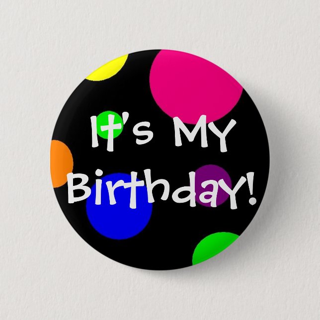 Chapa Redonda De 5 Cm ¡Es mi cumpleaños! (Anverso)