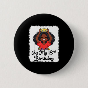 Chapa Redonda De 5 Cm Es Mi Cumpleaños 18 Princesa Negra Corona Pero