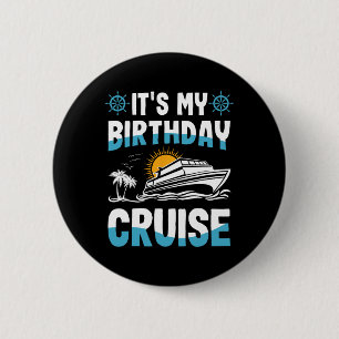 Chapa Redonda De 5 Cm Es mi cumpleaños crucero familia coincidente vacac