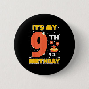 Chapa Redonda De 5 Cm Es Mi Cumpleaños Número 9 Día Pi Matemáticas 9 Año