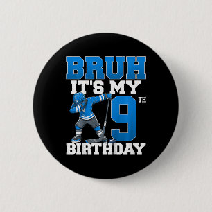 Chapa Redonda De 5 Cm Es mi noveno cumpleaños Hockey sobre hielo 9 años