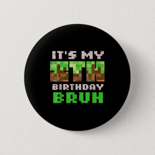 Chapa Redonda De 5 Cm Es mi octavo cumpleaños Bruh Xel Gamer 8 cumpleaño