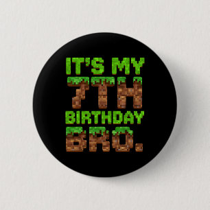 Chapa Redonda De 5 Cm Es mi séptimo cumpleaños hermano Juego de píxeles 