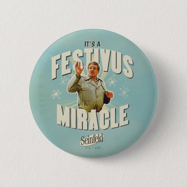 Chapa Redonda De 5 Cm Es un Milagro de Festivus (Anverso)