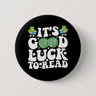 Chapa Redonda De 5 Cm Es una buena suerte leer la discoteca St Patricks 