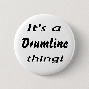 Chapa Redonda De 5 Cm ¡Es una cosa del drumline!