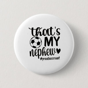Chapa Redonda De 5 Cm Esa es mi sobrina orgullosa tía de fútbol soccer