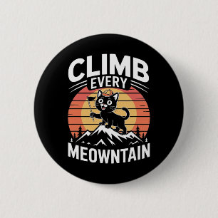 Chapa Redonda De 5 Cm Escala cada Meowntania Gato divertido escalada de 