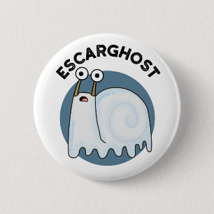 Chapa Redonda De 5 Cm Escarghost Funny Ghost Snail Pun