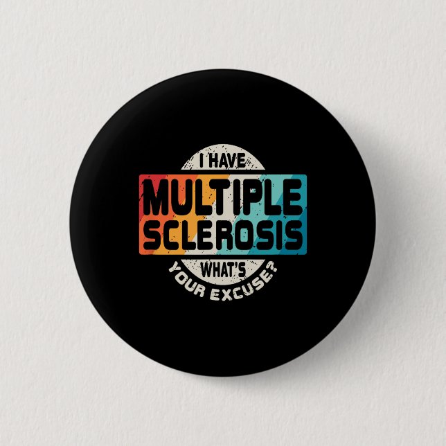 Chapa Redonda De 5 Cm Esclerosis Ms Awareness Fun Gift (Anverso)