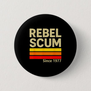 Chapa Redonda De 5 Cm Escoria Rebelde Desde 1977 Clic Retro Icónico Vint