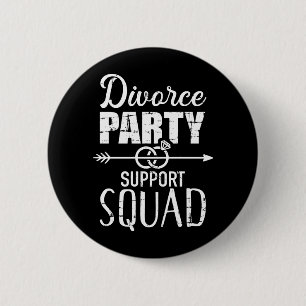 Chapa Redonda De 5 Cm Escuadrón de apoyo al fiesta del divorcio