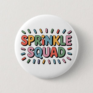 Chapa Redonda De 5 Cm Escuadrón de rociadores Bebé Sprinkle