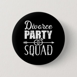 Chapa Redonda De 5 Cm Escuadrón fiesta del divorcio