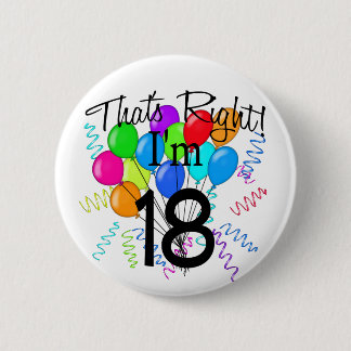 Chapa Redonda De 5 Cm Ése correcto que soy 18 - cumpleaños